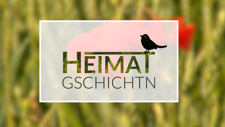 Heimatgschichtn