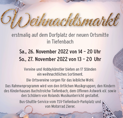 26. und 27. November 2022 Weihnachtsmarkt in Tiefenbach 